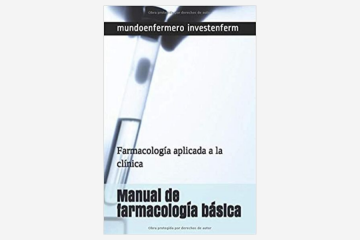Manual de farmacología básica: Farmacología aplicada a la clínica