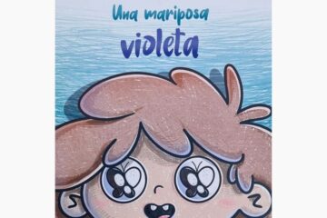 «Una mariposa violeta» libro para explicar el Lupus a los más pequeños